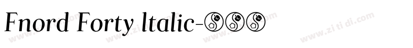 Fnord Forty ltalic字体转换
